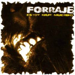 Forraje : Estoy Que Muerdo